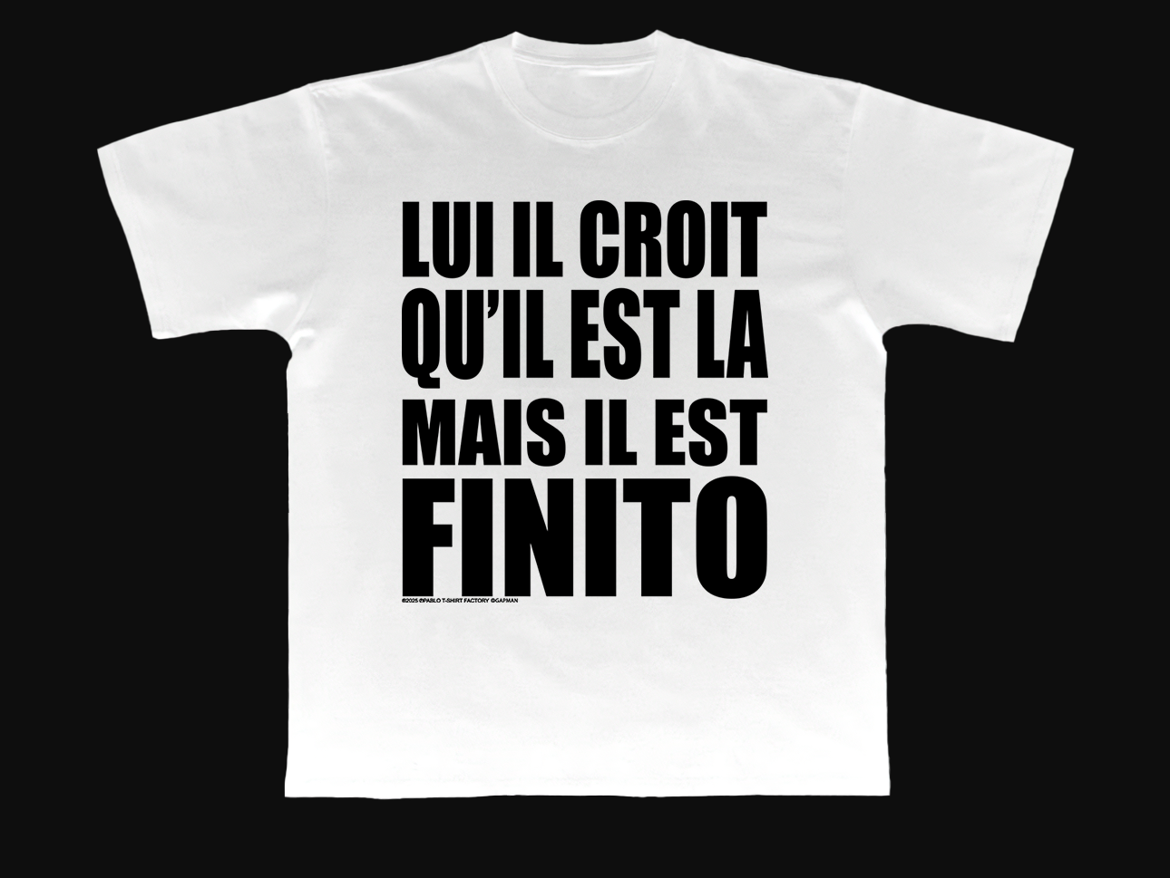 T-SHIRT "FINITO"