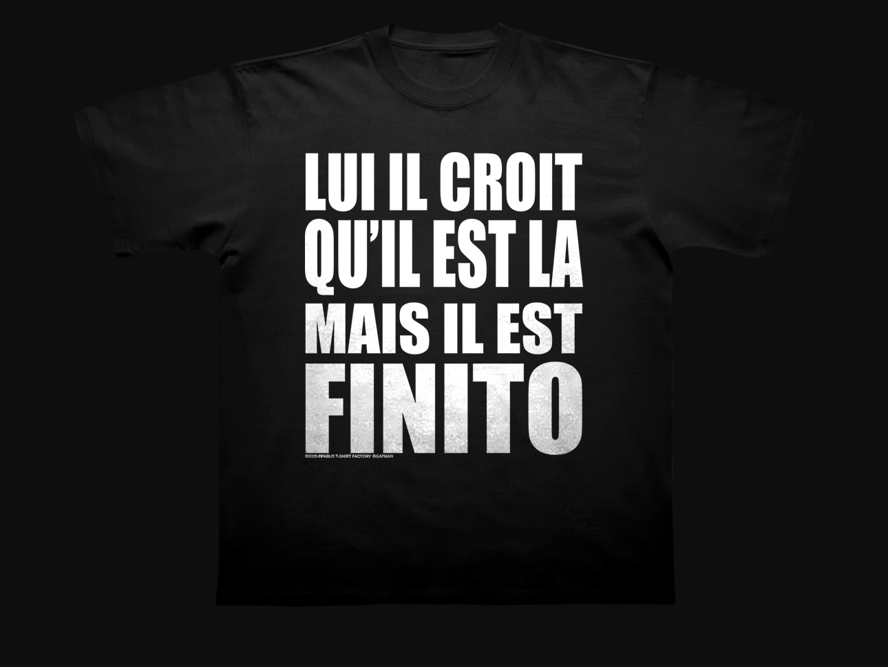 T-SHIRT "FINITO"